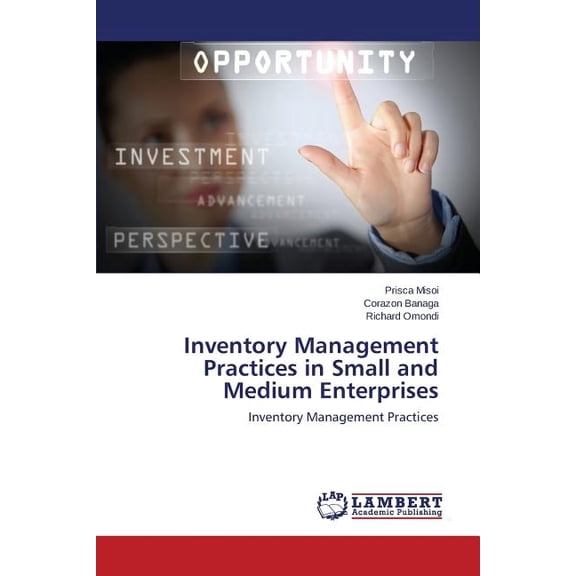 Inventory Management Practices in Small and Medium Enterprises (Paperback)