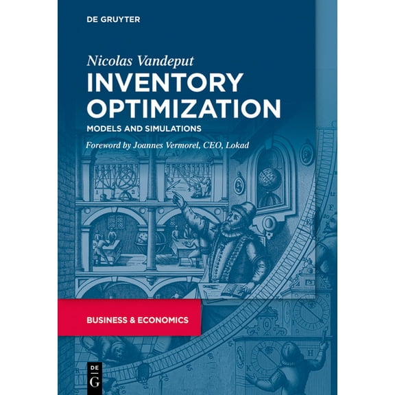 Inventory Optimization: Models and Simulations, (Paperback)