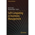 thumbnail image 1 of Inventory Optimization Soft Computing in Inventory Management, (Hardcover), 1 of 1