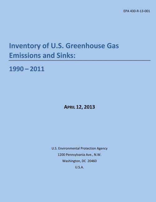 Inventory of U.S. Greenhouse Gas Emissions and Sinks: 1990 ? 2011 ...