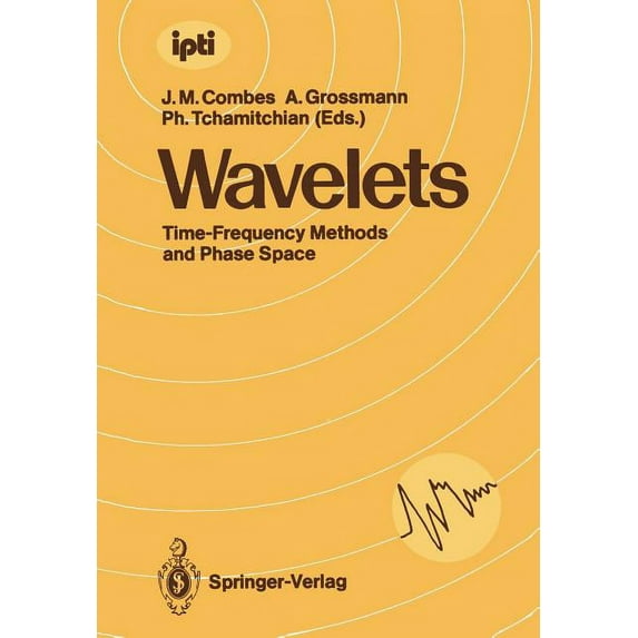 Inverse Problems and Theoretical Imaging Wavelets: Time-Frequency Methods and Phase Space, (Paperback)