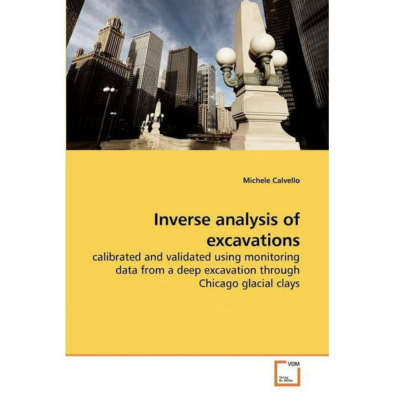 Inverse analysis of excavations (Paperback)