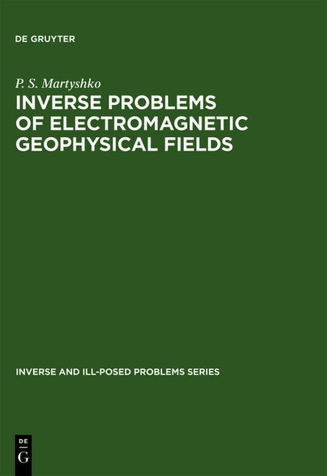 Inverse and Ill-Posed Problems Inverse and Ill-Posed Problems Series ...