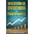 thumbnail image 1 of InversiÃ³n De Dividendos Para Principiantes Y A Prueba De Tontos, (Paperback), 1 of 1
