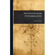 Inversion beim Hyperboloide, Hardcover