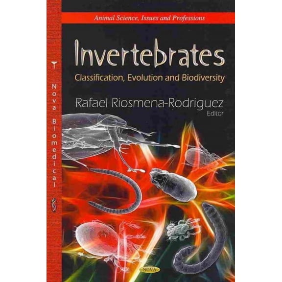 Invertebrates : Classification, Evolution and Biodiversity