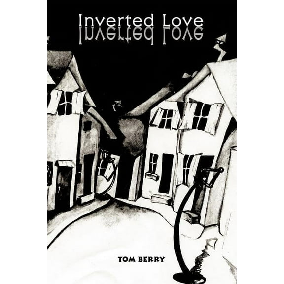 Inverted Love, (Paperback)