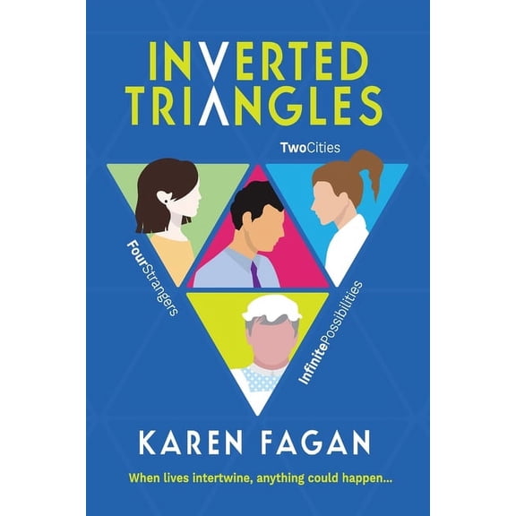 Inverted Triangles: Two cities. Four strangers. Infinite possibilities., (Paperback)