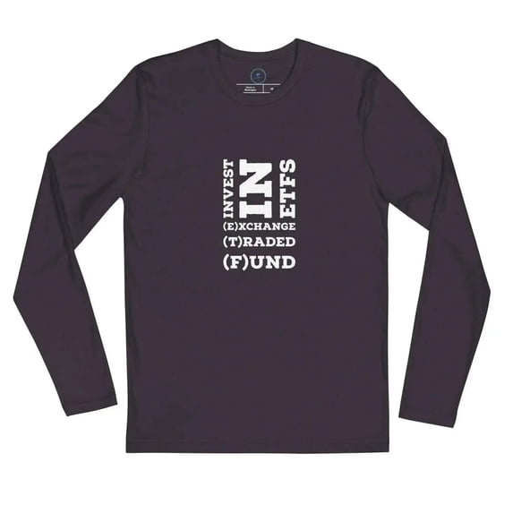 Invest In ETF's Long Sleeve T-Shirt