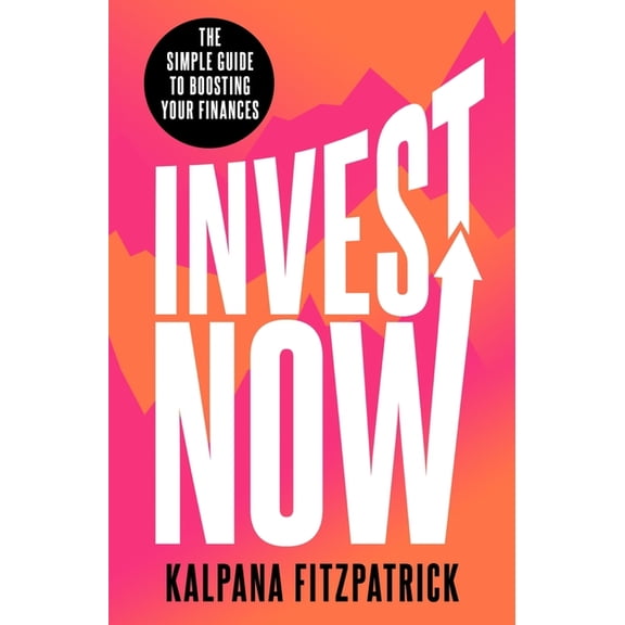 Invest Now (Paperback)