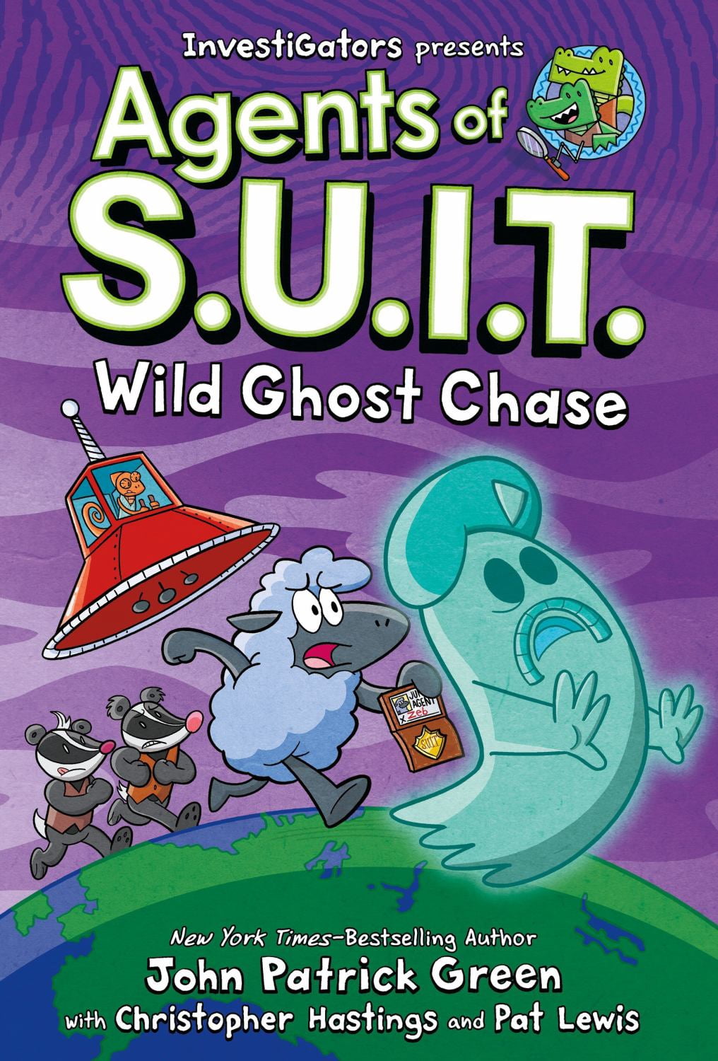 InvestiGators: Agents of S. U. I. T. : Wild Ghost Chase (Hardcover