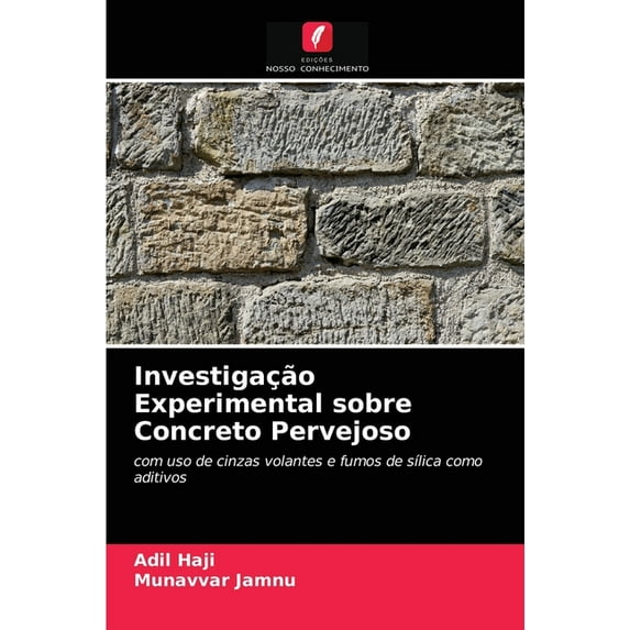 Investigação Experimental sobre Concreto Pervejoso (Paperback)