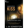 thumbnail image 1 of Investigating Love: Rasputin's Kiss (Paperback), 1 of 1