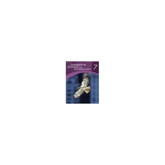 Pre-Owned Investigating Science & Technology 7 (Hardcover) 0132080044 9780132080040