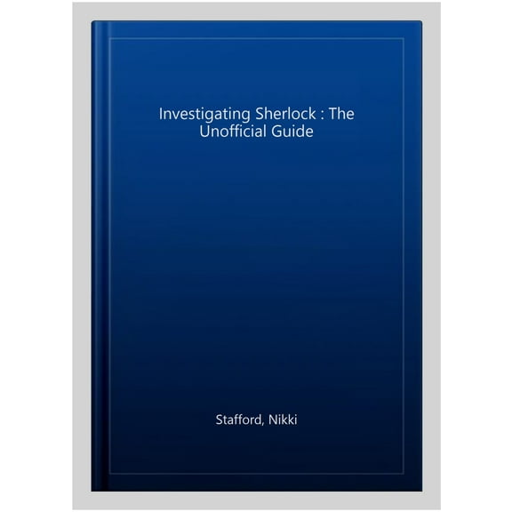 Pre-Owned Investigating Sherlock : The Unofficial Guide