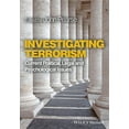 thumbnail image 1 of Investigating Terrorism: Current Political, Legal and Psychological Issues (Paperback), 1 of 1
