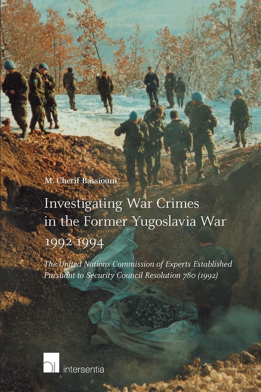 Investigating War Crimes in the Former Yugoslavia War 1992-1994 : The