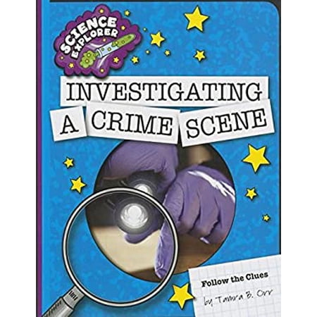 Pre-Owned Investigating a Crime Scene (Paperback) 1624317871 9781624317873