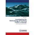 thumbnail image 1 of Investigating the Methodology of Teaching English Language (Paperback), 1 of 1