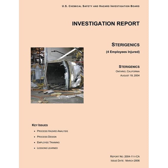 Investigation Report: Sterigenics (4 Employees Injured) (Paperback)
