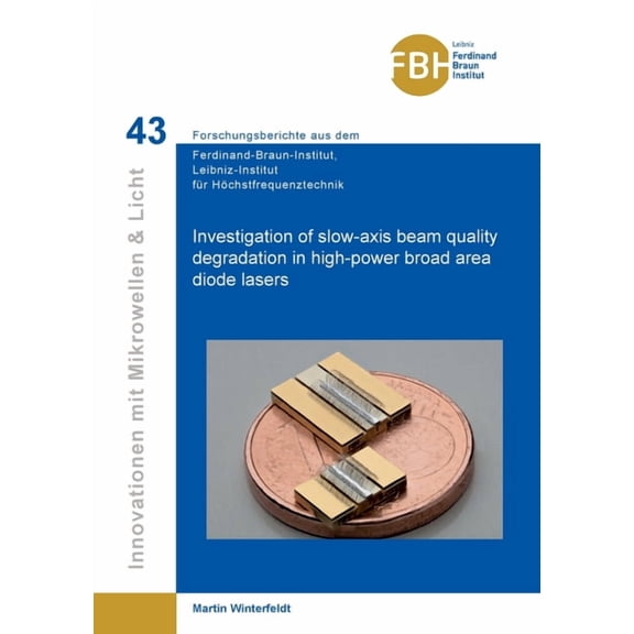 Investigation of slow-axis beam quality degradation in high-power broad area diode lasers (Paperback)