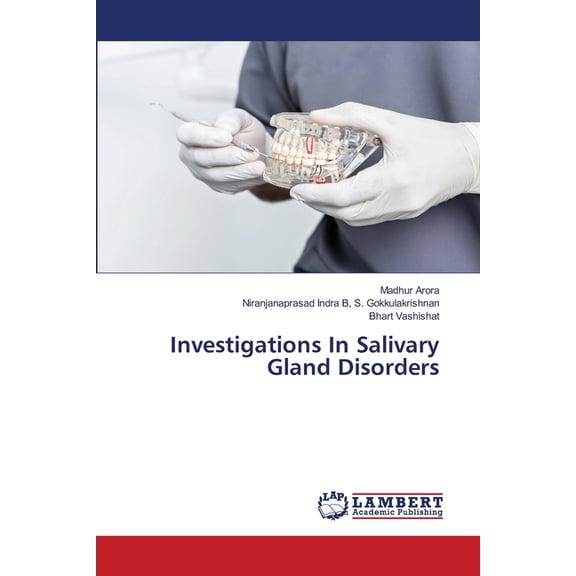Investigations In Salivary Gland Disorders, (Paperback)
