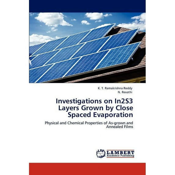Investigations on In2s3 Layers Grown by Close Spaced Evaporation (Paperback)