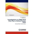 thumbnail image 1 of Investigations on Mhd Fluid Flow Past a Vertical Porous Plate (Paperback), 1 of 1