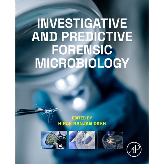 Investigative and Predictive Forensic Microbiology, (Paperback)