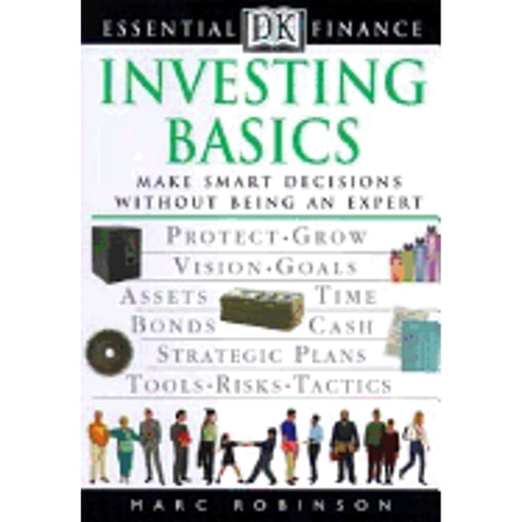 Pre-Owned Investing Basics: Make Smart Decisions Without Being an Expert (Paperback) by Mr. Marc Robinson