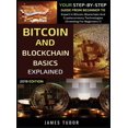thumbnail image 1 of Investing for Beginners Bitcoin And Blockchain Basics Explained: Your Step-By-Step Guide From Beginner To Expert In Bitcoin, Blockchain And Cryp, Book 1, (Hardcover), 1 of 1