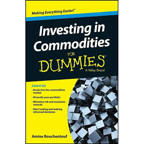 Investing in Commodities for Dummies