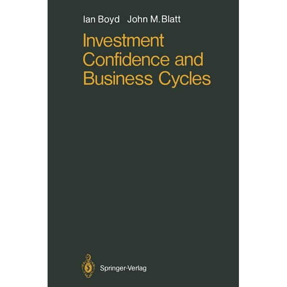 Investment Confidence and Business Cycles, (Paperback)