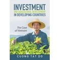 thumbnail image 1 of Investment and Agricultural Development in Developing Countries: The Case of Vietnam (Paperback) by Cuong Tat Do, 1 of 1