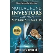 Investments Mutual Fund Investors, Common Mistakes & Myths, Book 1, Paperback