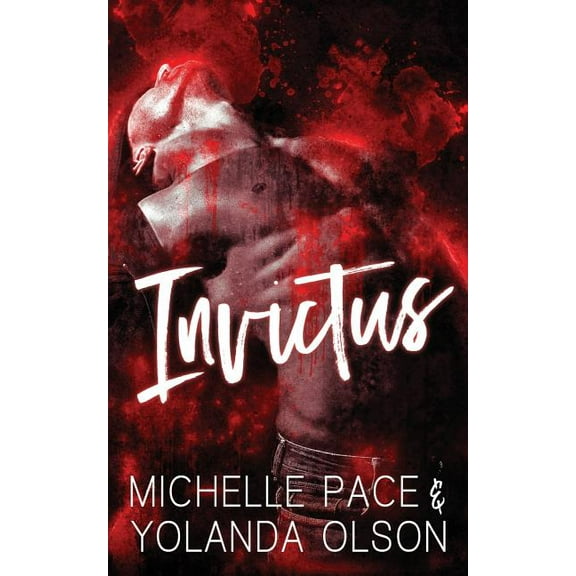 Invictus (Paperback) by Michelle Pace, Yolanda Olson