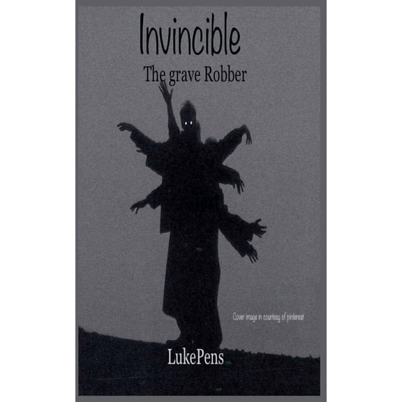 Invincible Invincible: The Grave Robber, Book 1, (Paperback)