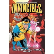Invincible Invincible Volume 24 The End of All Things Part 1, Paperback