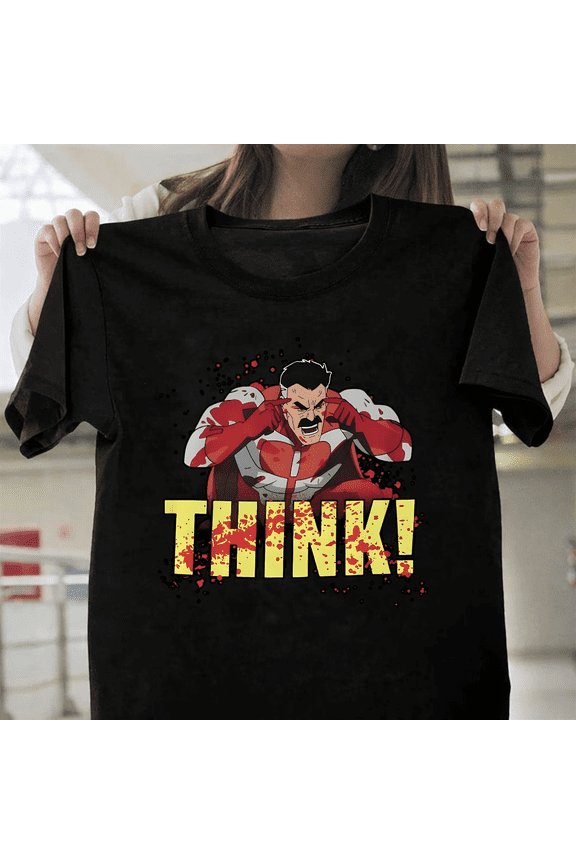 Invincible Omni Man Think Mark Think Meme Superhero Quote Unisex T-Shirt, for men & women, up to size 5XL.