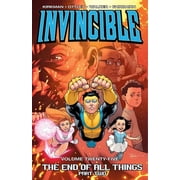 Invincible Invincible Volume 25 The End of All Things Part 2, Paperback