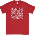 thumbnail image 1 of Invisibility Cloak T-Shirt Funny Movie Gaming Humor Novelty Text Tee - Red, S, 1 of 1