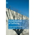 thumbnail image 1 of Invisibilization of Suffering: The Moral Grammar of Disrespect, (Hardcover), 1 of 1