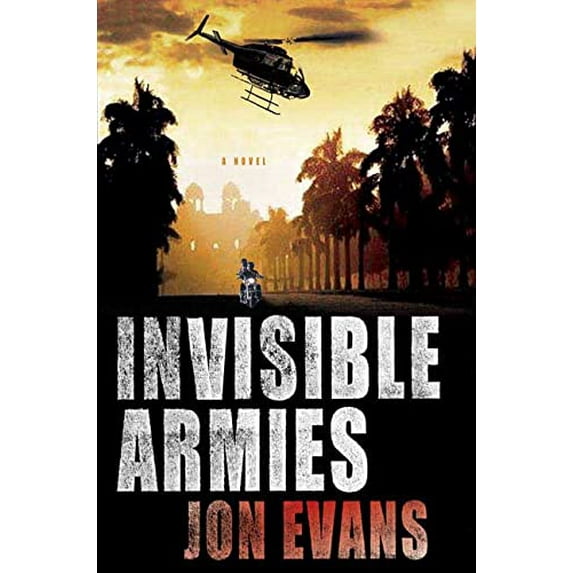 Pre-Owned Invisible Armies (Hardcover) 0312368674 9780312368678