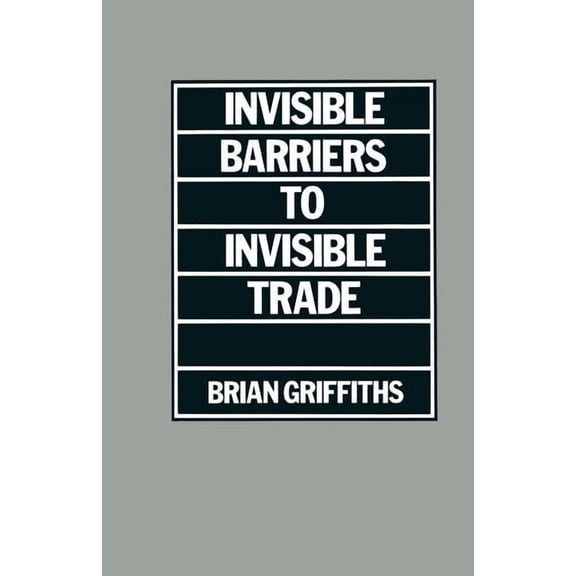Invisible Barriers to Invisible Trade, (Paperback)