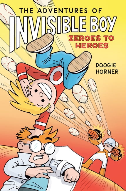 Invisible Boy The Adventures of Invisible Boy: Zeroes to Heroes: A