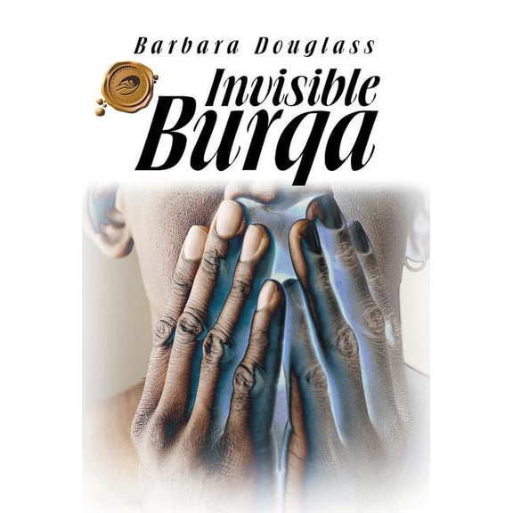 Invisible Burqa (Hardcover)