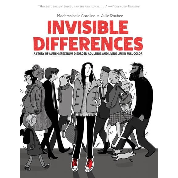Invisible Differences A Story Of Autism Spectrum Disorder Adulting And Living Life In Full Color Tp (mr) Oni Press Comic Book