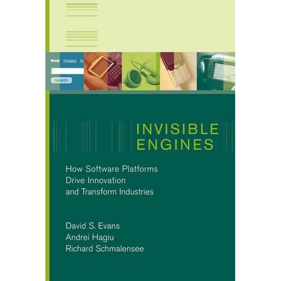 Pre-Owned Invisible Engines: How Software Platforms Drive Innovation and Transform Industries Paperback