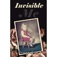 thumbnail image 1 of Pre-Owned Invisible Me (Paperback) 1735379700 9781735379708, 1 of 1