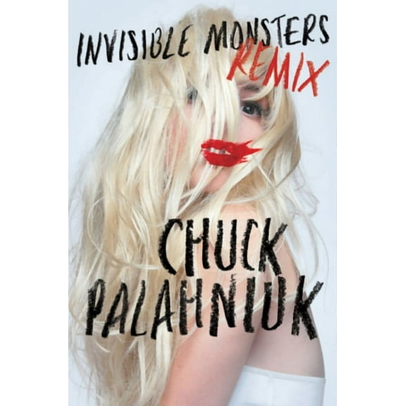 Invisible Monsters Remix, (Hardcover)